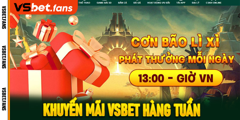 Khuyến mãi VSbet hàng tuần