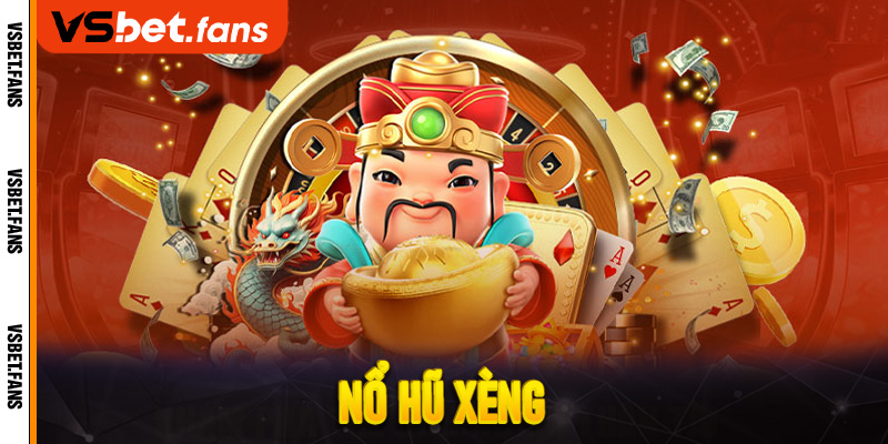 Nổ hũ Xèng