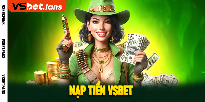 Nạp tiền VSbet