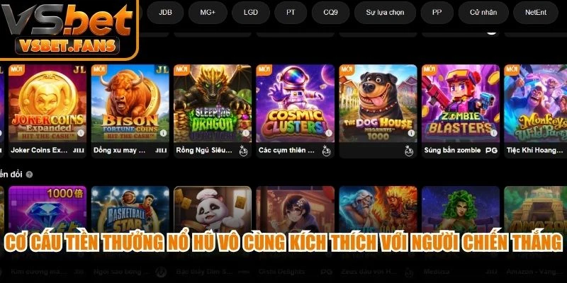 Cơ cấu tiền thưởng nổ hũ vô cùng kích thích với người chiến thắng