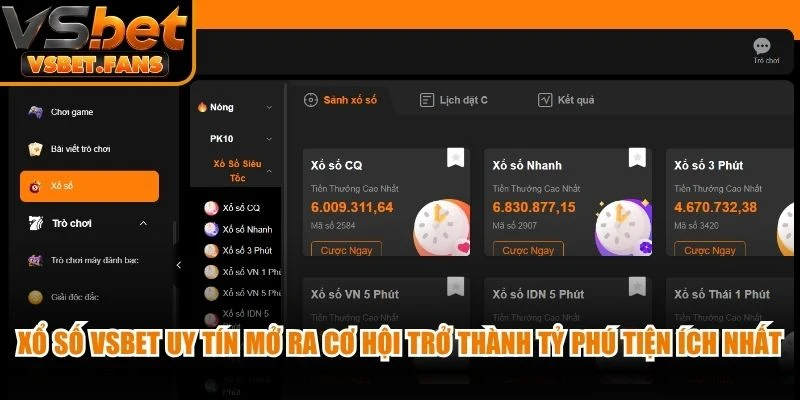 Xổ số VSBET uy tín mở ra cơ hội trở thành tỷ phú tiện ích nhất